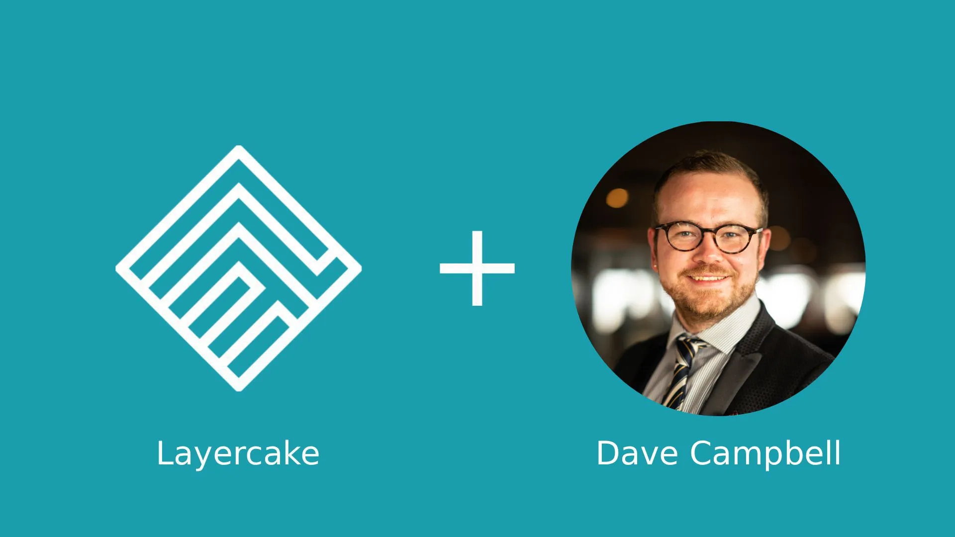 Introducing Dave Campbell: strengthening our membership expertise