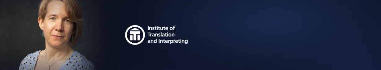 Institute of Translation and Interpreting logo beside a portrait on a dark blue background